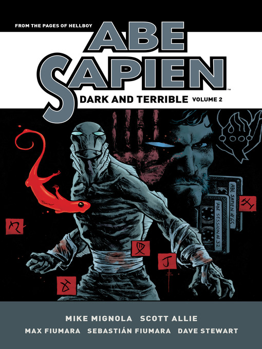 Title details for Abe Sapien (2008): Dark and Terrible, Volume 2 by Mike Mignola - Available